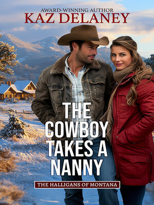 cover image of The Cowboy Takes a Nanny